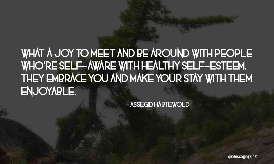 Pro Life Quotes By Assegid Habtewold Pro Life Quotes By Assegid Habtewold
