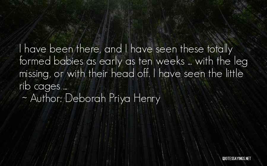 Pro Life Quotes By Deborah Priya Henry