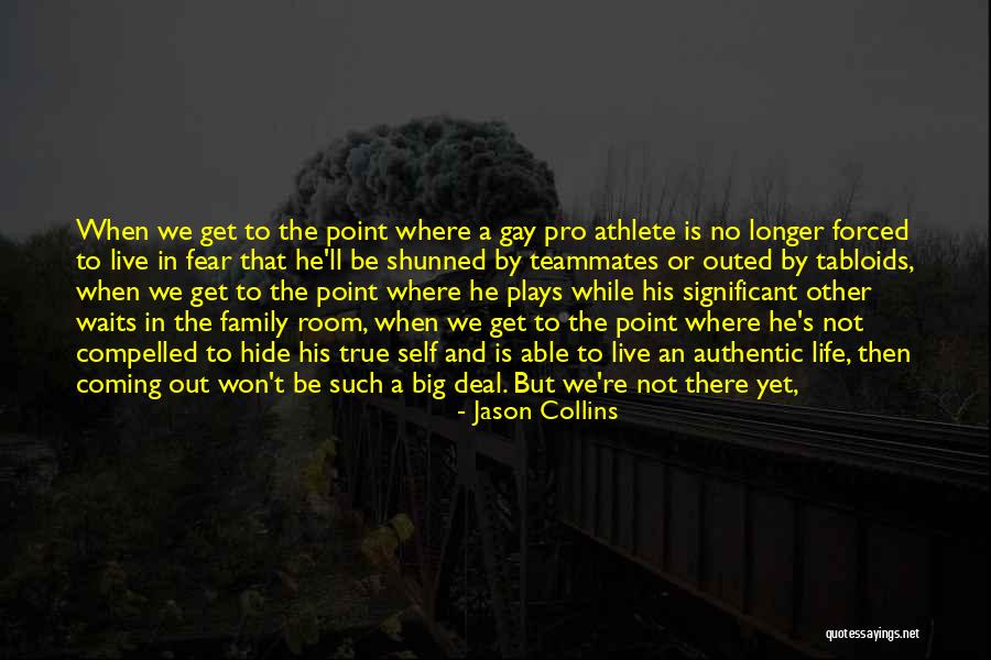 Pro Life Quotes By Jason Collins