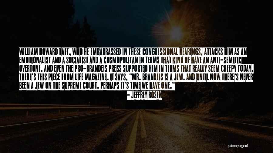 Pro Life Quotes By Jeffrey Rosen Pro Life Quotes By Jeffrey Rosen