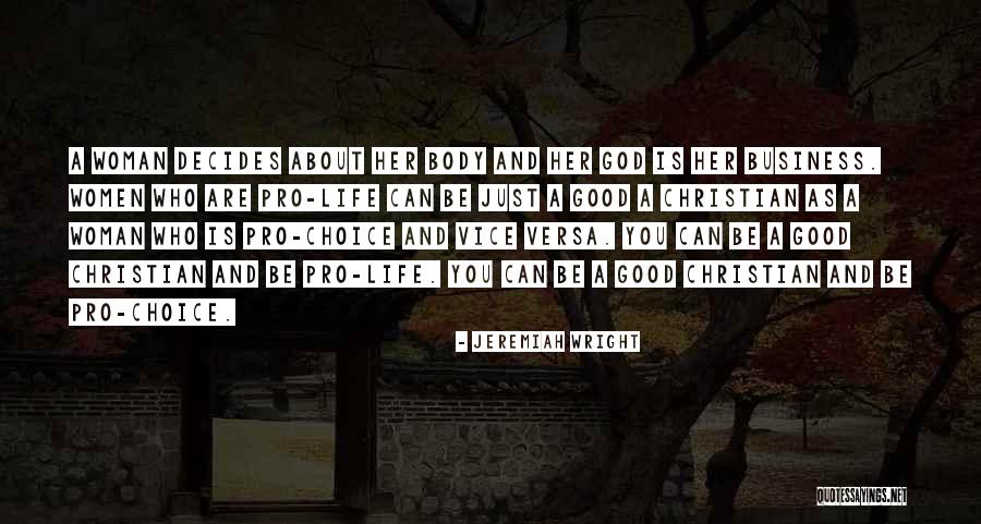 Pro Life Quotes By Jeremiah Wright Pro Life Quotes By Jeremiah Wright