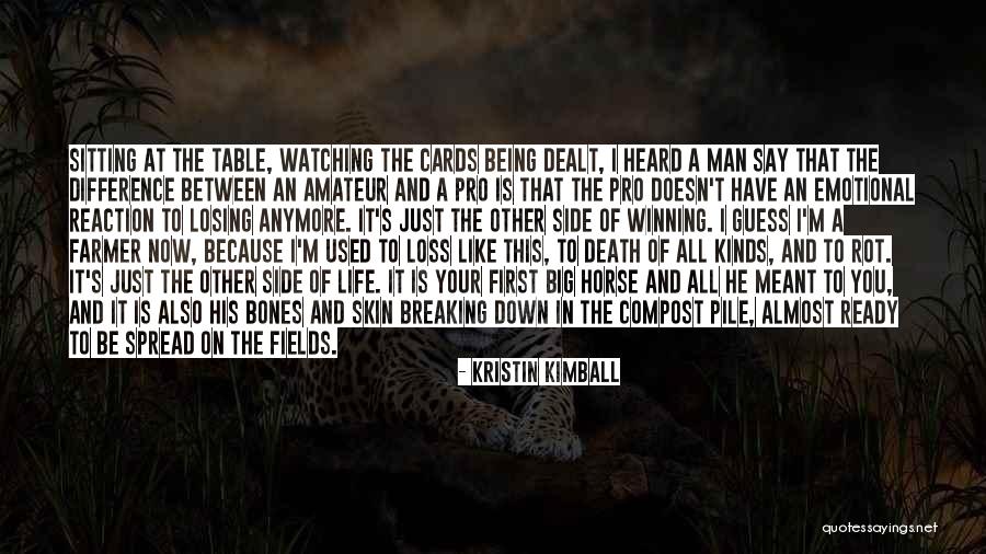 Pro Life Quotes By Kristin Kimball