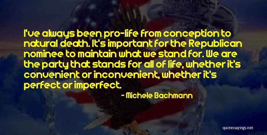 Pro Life Quotes By Michele Bachmann