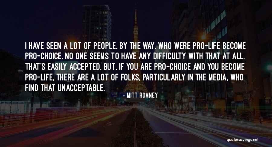 Pro Life Quotes By Mitt Romney