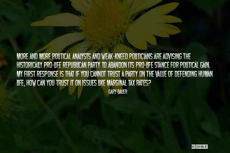 Pro-monarchist Quotes By Gary Bauer Pro-monarchist Quotes By Gary Bauer