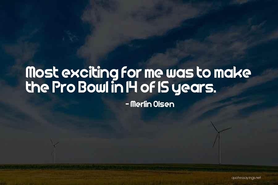 Pro-monarchist Quotes By Merlin Olsen Pro-monarchist Quotes By Merlin Olsen