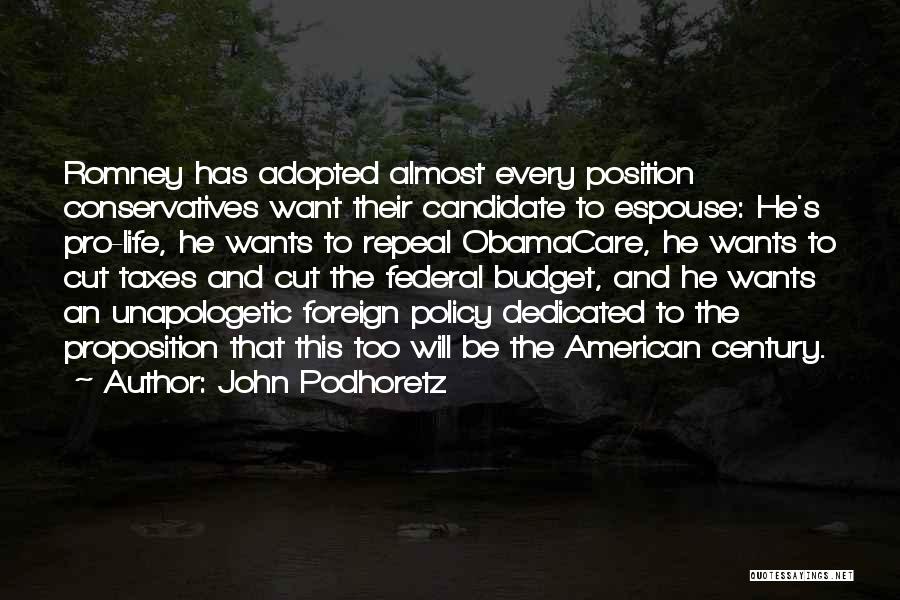 Pro Obamacare Quotes By John Podhoretz