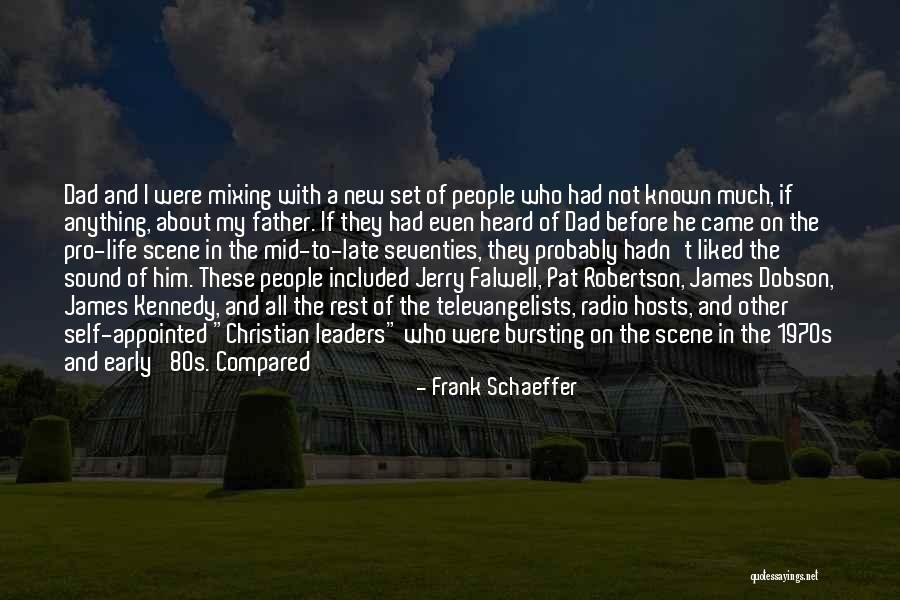 Pro Quotes By Frank Schaeffer