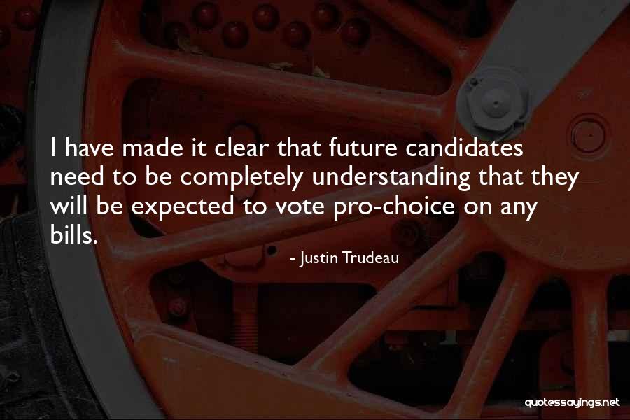 Pro Quotes By Justin Trudeau