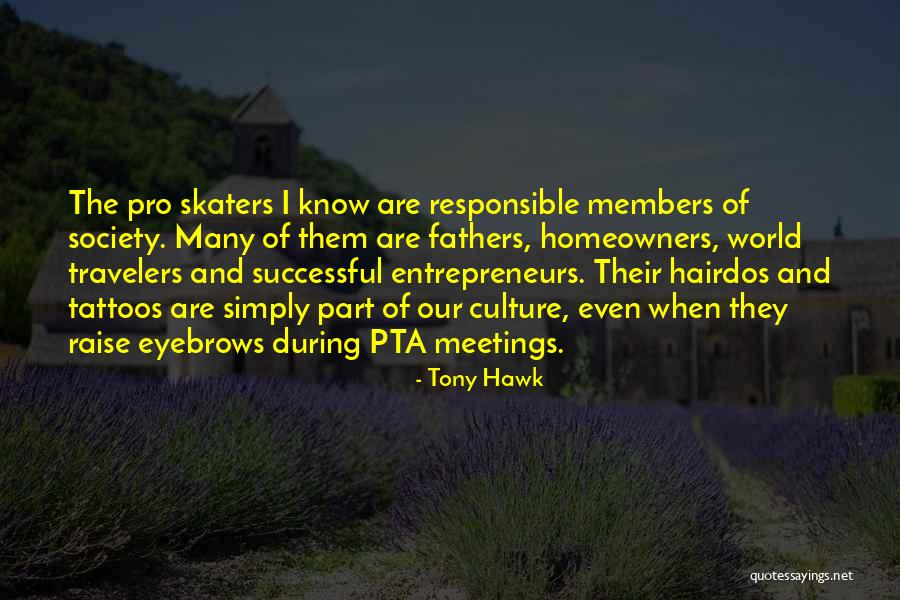 Pro Quotes By Tony Hawk