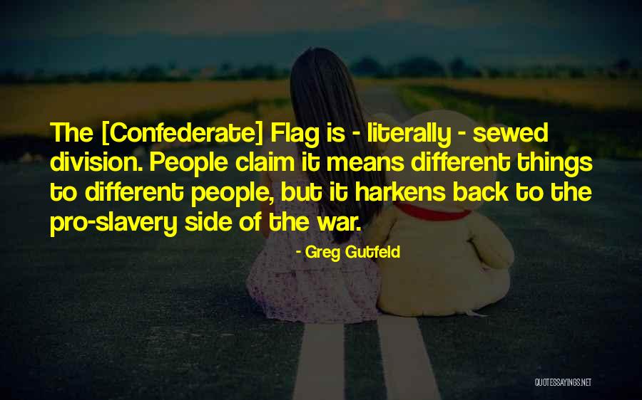 Pro Slavery Quotes By Greg Gutfeld Pro Slavery Quotes By Greg Gutfeld