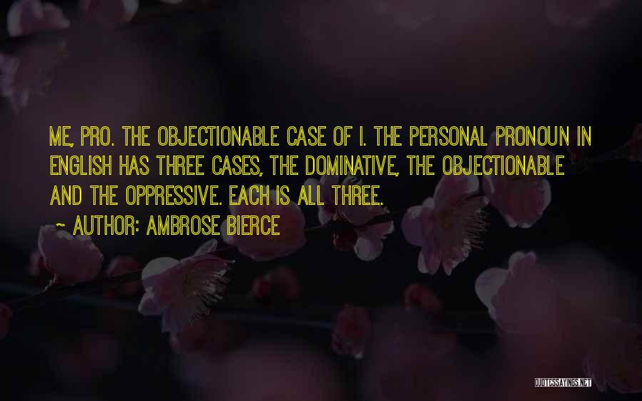 Pro-taxation Quotes By Ambrose Bierce