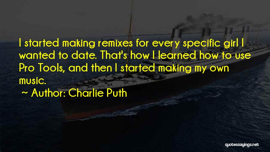 Pro-taxation Quotes By Charlie Puth