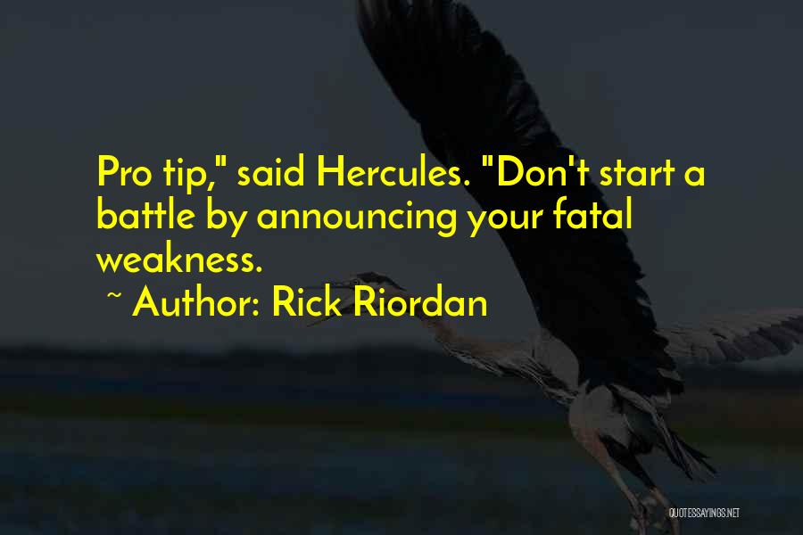 Pro Tip Quotes By Rick Riordan