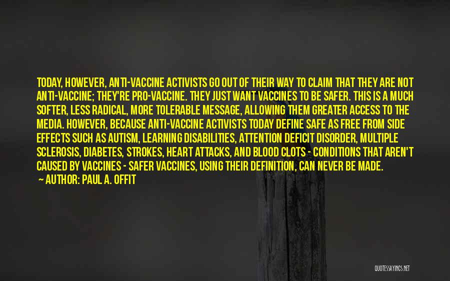 Pro Vaccine Quotes By Paul A. Offit