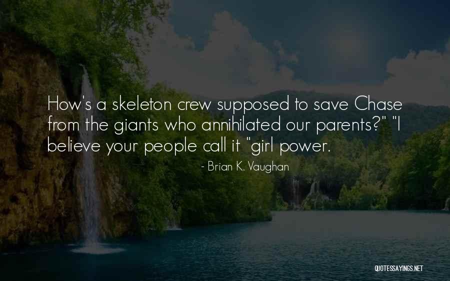 Pro3 Services Quotes By Brian K. Vaughan Pro3 Services Quotes By Brian K. Vaughan