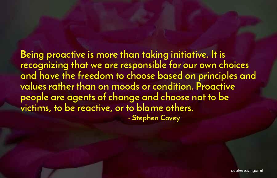 Proactive Not Reactive Quotes By Stephen Covey Proactive Not Reactive Quotes By Stephen Covey