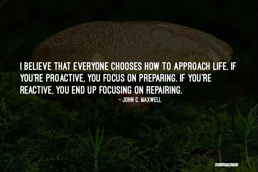 Proactive Reactive Quotes By John C. Maxwell