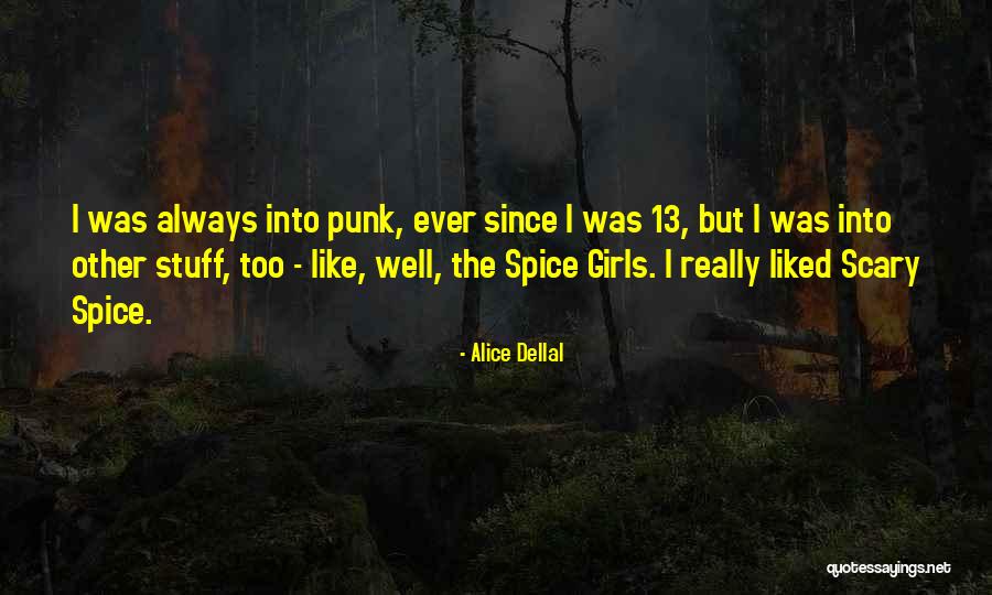 Probabiilty Quotes By Alice Dellal
