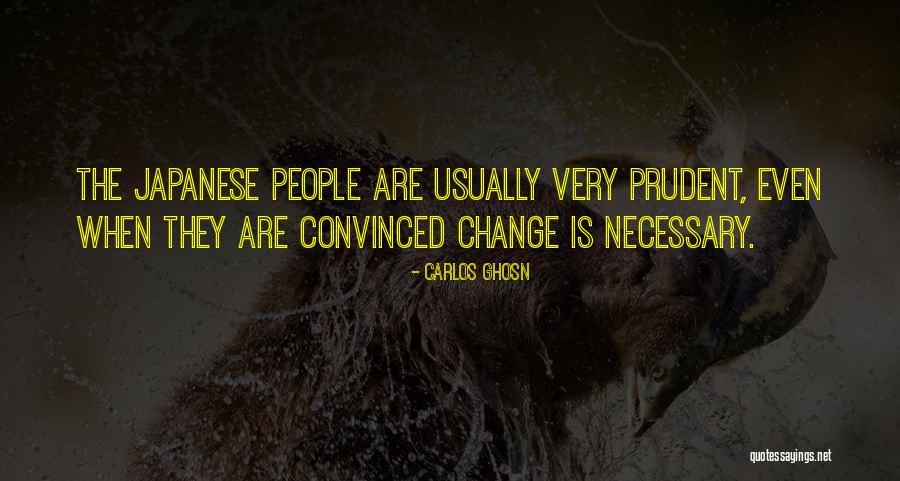 Probabiilty Quotes By Carlos Ghosn