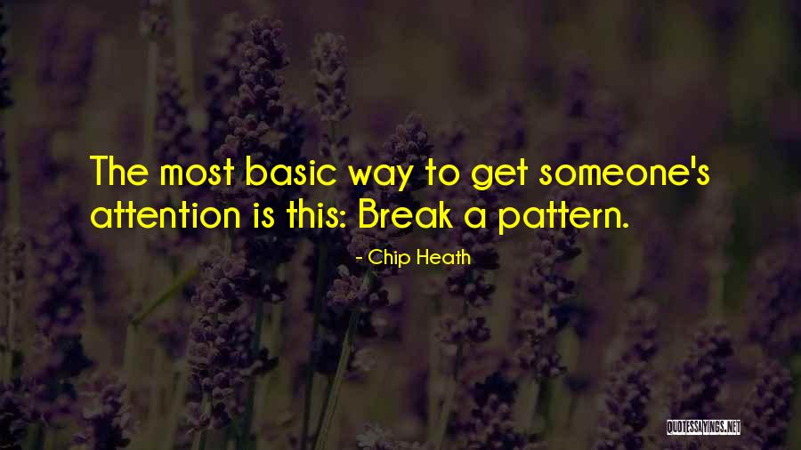 Probabiilty Quotes By Chip Heath