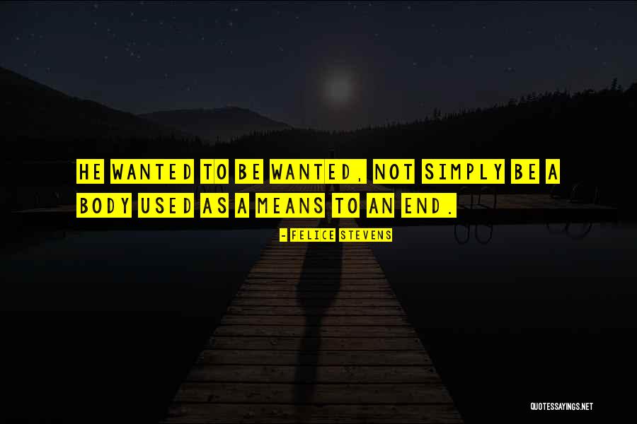 Probabiilty Quotes By Felice Stevens
