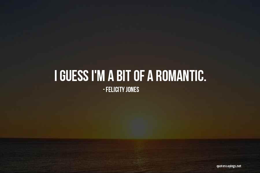 Probabiilty Quotes By Felicity Jones