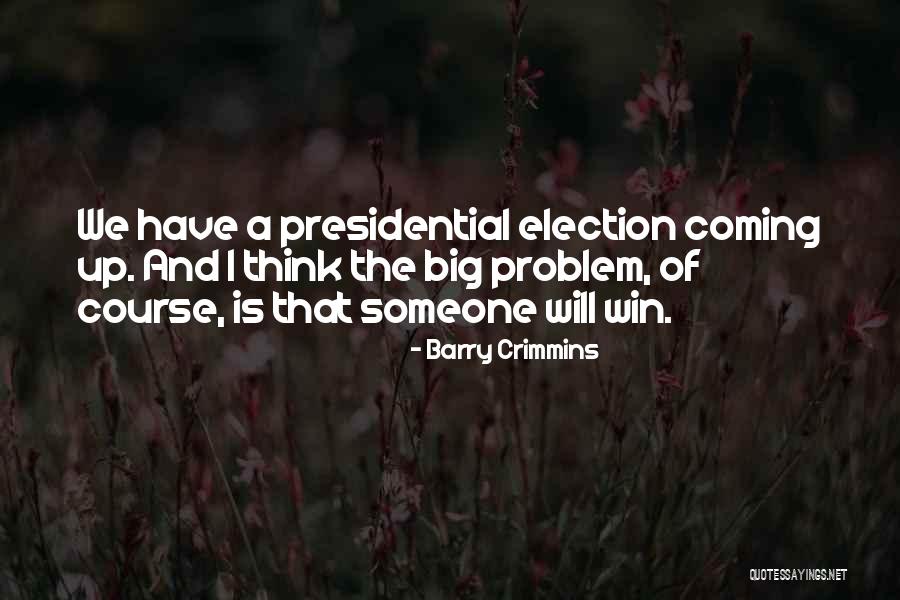 Probabilistic Robotics Quotes By Barry Crimmins Probabilistic Robotics Quotes By Barry Crimmins