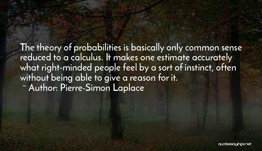 Probabilities Quotes By Pierre-Simon Laplace