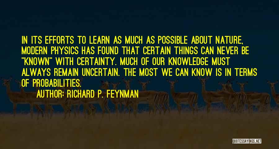 Probabilities Quotes By Richard P. Feynman