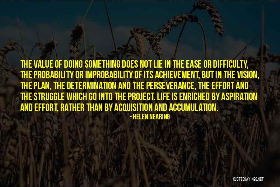 Probability In Life Quotes By Helen Nearing Probability In Life Quotes By Helen Nearing