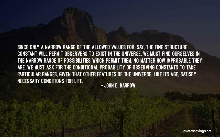 Probability In Life Quotes By John D. Barrow Probability In Life Quotes By John D. Barrow