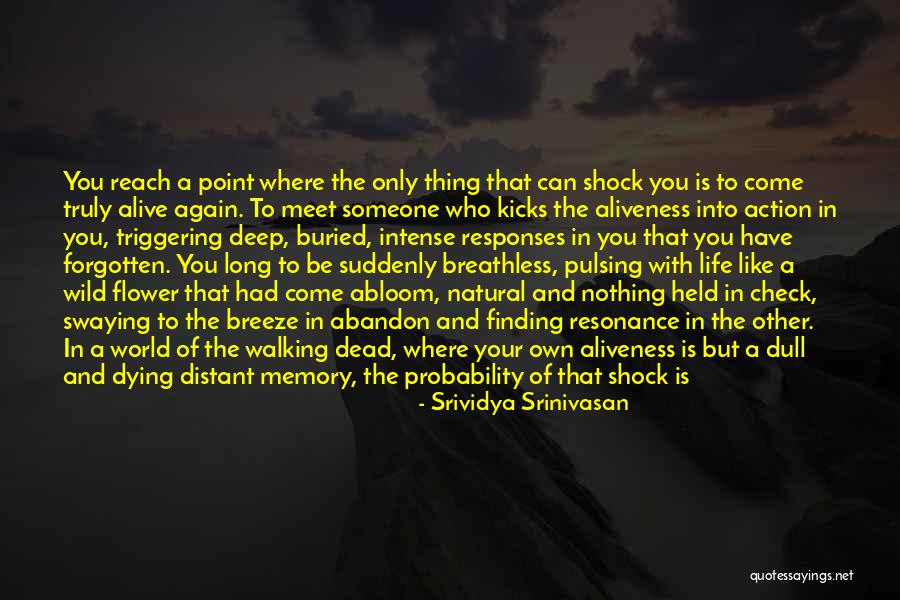 Probability In Life Quotes By Srividya Srinivasan Probability In Life Quotes By Srividya Srinivasan