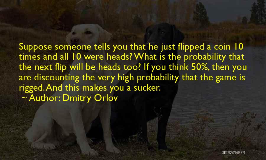 Probability Quotes By Dmitry Orlov