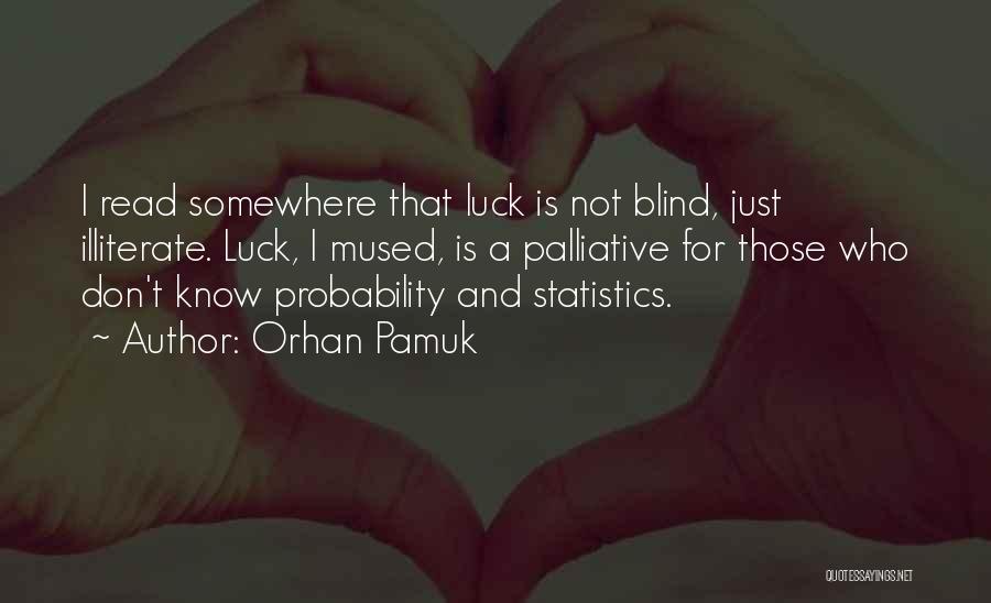 Probability Quotes By Orhan Pamuk