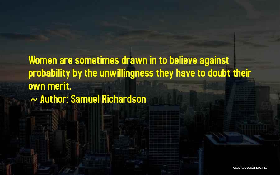 Probability Quotes By Samuel Richardson