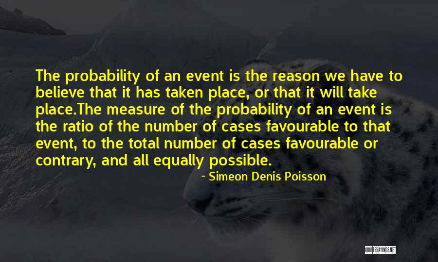 Probability Vs Possibility Quotes By Simeon Denis Poisson