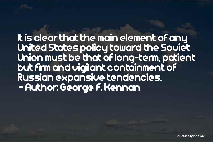 Probable Cause Castle Quotes By George F. Kennan