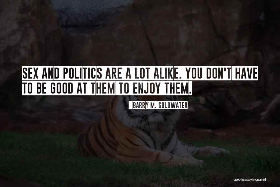 Probablemente Acordes Quotes By Barry M. Goldwater Probablemente Acordes Quotes By Barry M. Goldwater