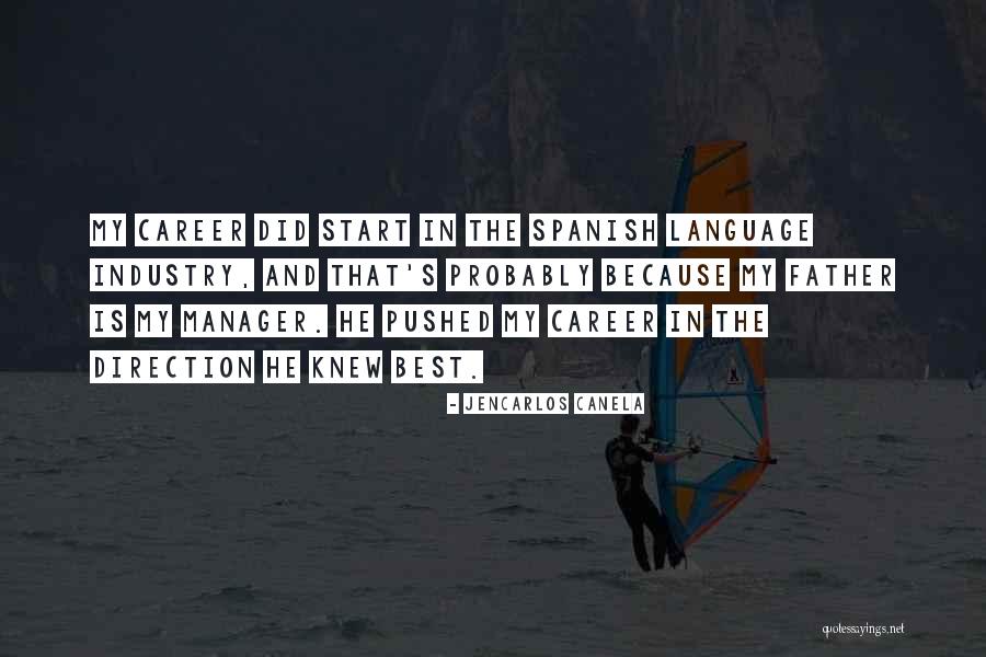 Probably In Spanish Quotes By Jencarlos Canela Probably In Spanish Quotes By Jencarlos Canela