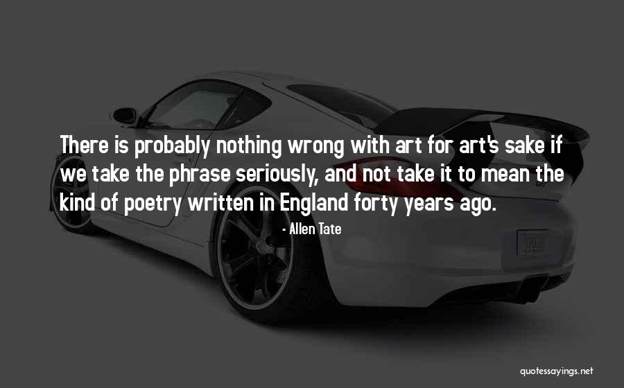 Probably Nothing Quotes By Allen Tate Probably Nothing Quotes By Allen Tate