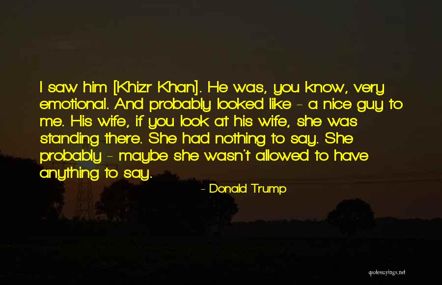 Probably Nothing Quotes By Donald Trump Probably Nothing Quotes By Donald Trump
