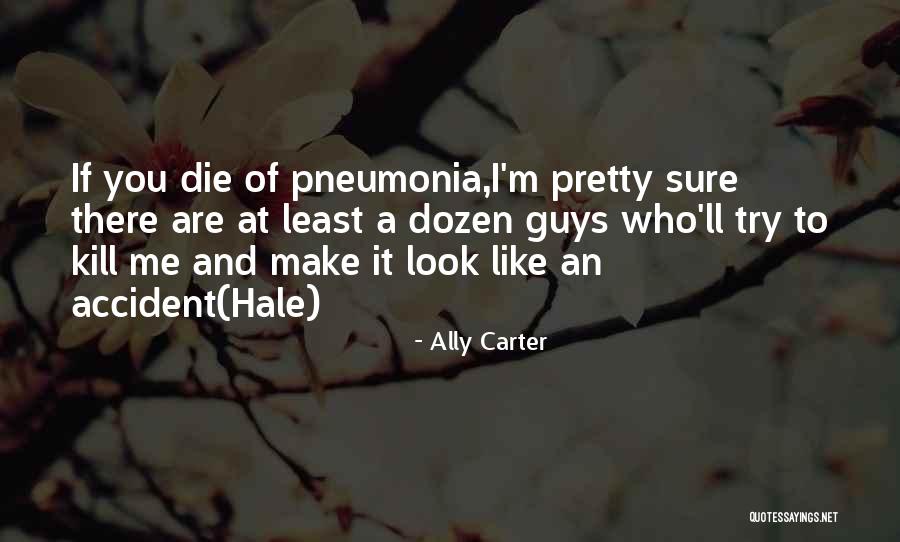 Probada Quotes By Ally Carter Probada Quotes By Ally Carter