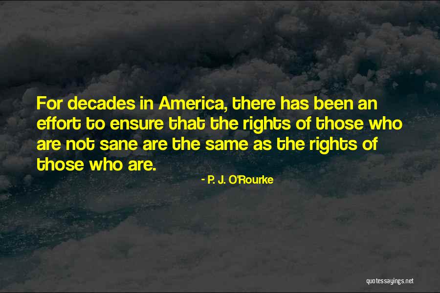 Probando Cacheteros Quotes By P. J. O'Rourke Probando Cacheteros Quotes By P. J. O'Rourke