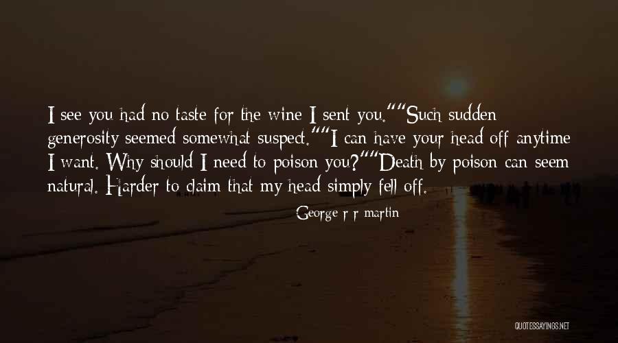 Probar Law Quotes By George R R Martin Probar Law Quotes By George R R Martin