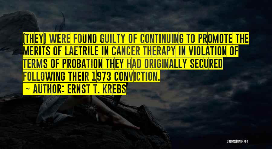 Probation Quotes By Ernst T. Krebs