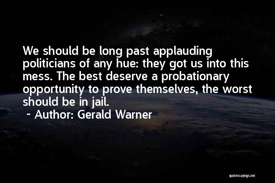 Probationary Quotes By Gerald Warner