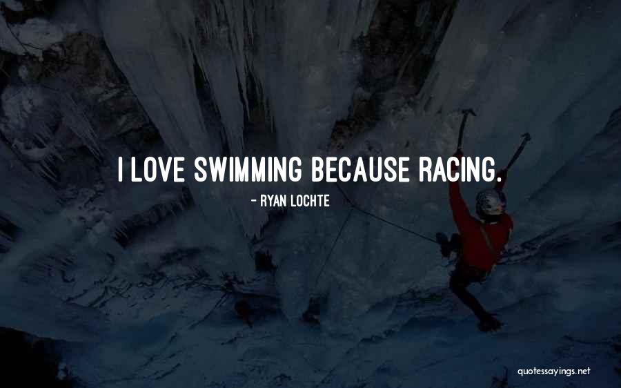 Probative Synonym Quotes By Ryan Lochte