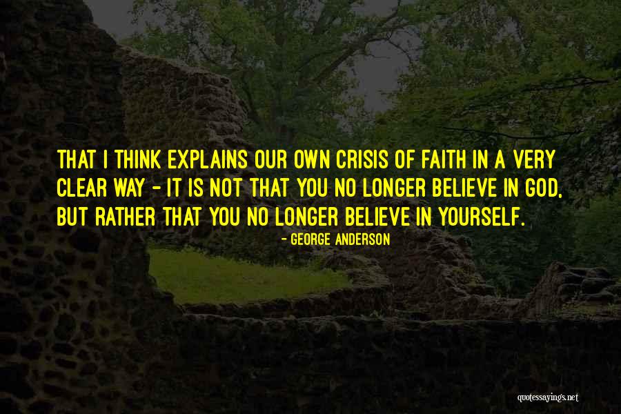 Probatum Est Quotes By George Anderson Probatum Est Quotes By George Anderson