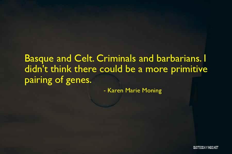 Probatum Est Quotes By Karen Marie Moning Probatum Est Quotes By Karen Marie Moning